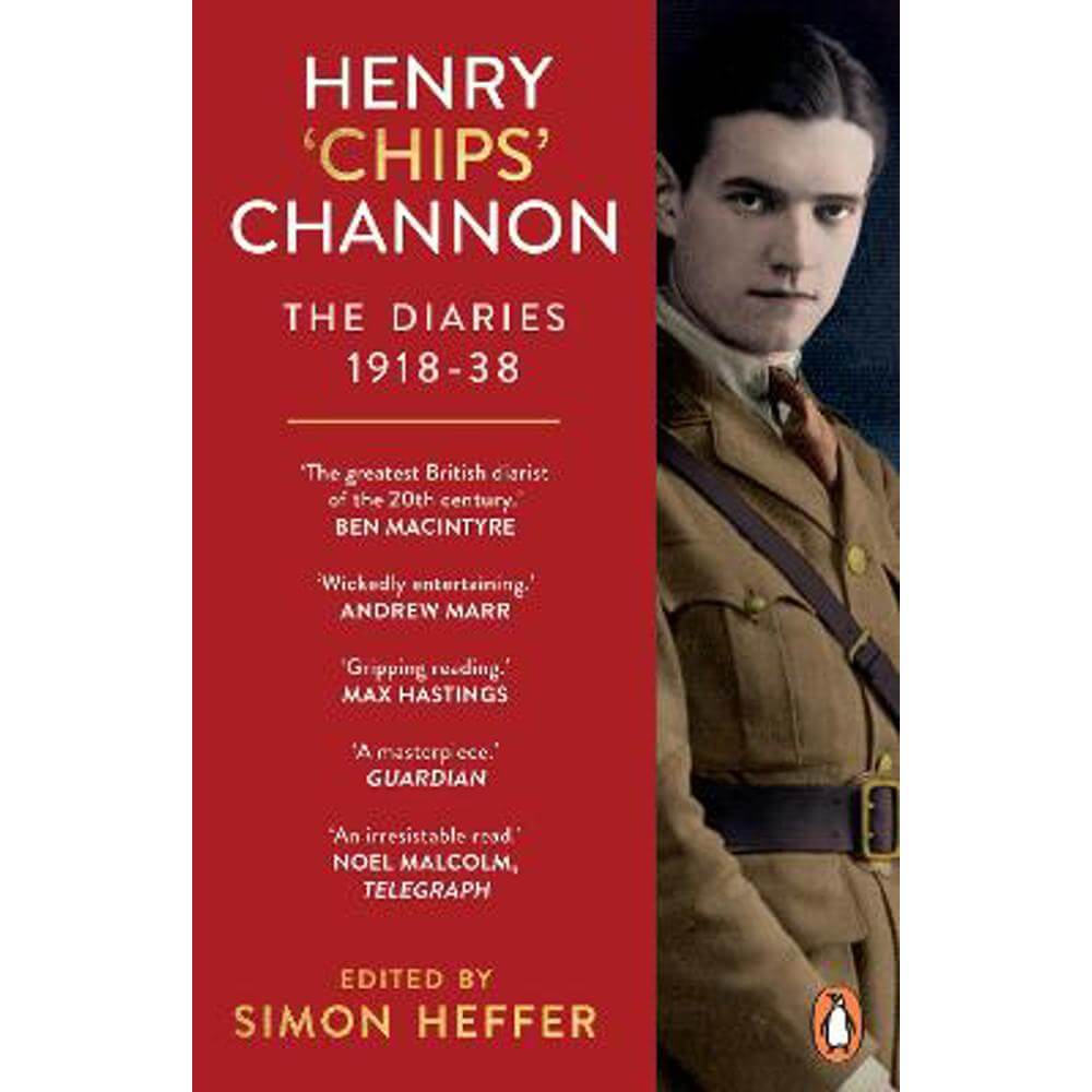 Henry 'Chips' Channon: The Diaries (Volume 1): 1918-38 (Paperback) - Chips Channon